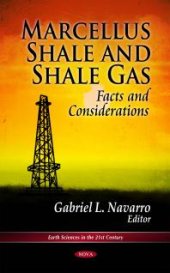 book Marcellus Shale and Shale Gas: Facts and Considerations : Facts and Considerations