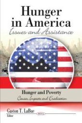 book Hunger in America : Issues and Assistance