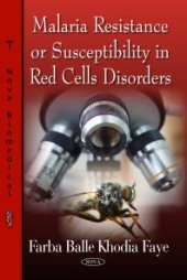 book Malaria Resistance or Susceptibility in Red Cells Disorders