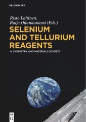 book Selenium and Tellurium Reagents: In Chemistry and Materials Science