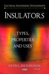 book Insulators: Types, Properties and Uses : Types, Properties and Uses