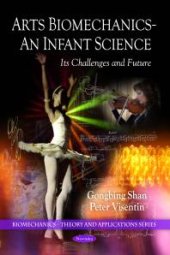 book Arts Biomechanics - An Infant Science: Its Challenges and Future : Its Challenges and Future