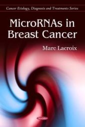 book MicroRNAs in Breast Cancer