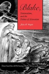 book Blake, Nationalism, and the Politics of Alienation