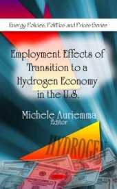 book Employment Effects of Transition to a Hydrogen Economy in the U.S.