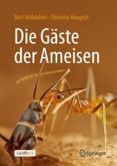 book Die Gäste der Ameisen: Wie Myrmecophile mit ihren Wirten interagieren (German Edition)