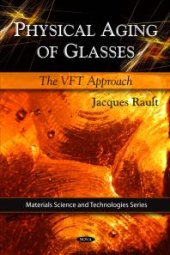 book Physical Aging of Glasses: The VFT Approach : The VFT Approach