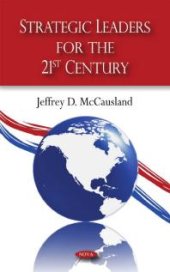 book Strategic Leaders for the 21st Century