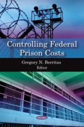 book Controlling Federal Prison Costs