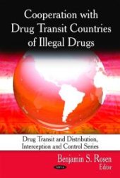 book Cooperation with Drug Transit Countries of Illegal Drugs