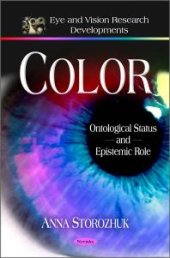 book Color: Ontological Status and Epistemic Role : Ontological Status and Epistemic Role