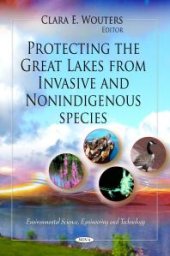 book Protecting the Great Lakes from Invasive and Nonindigenous Species