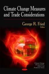 book Climate Change Measures and Trade Considerations