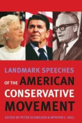 book Landmark Speeches of the American Conservative Movement