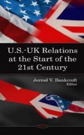 book U.S. -UK Relations at the Start of the 21st Century