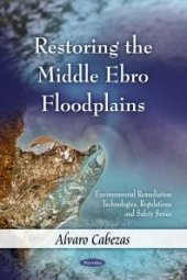 book Restoring the Middle Ebro Floodplains