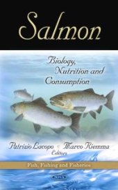 book Salmon: Biology, Nutrition and Consumption : Biology, Nutrition and Consumption