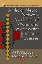 book Artificial Neural Network Modeling of Water and Wastewater Treatment Processes