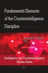 book Fundamental Elements of the Counterintelligence Discipline