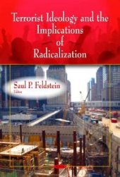 book Terrorist Ideology and the Implications of Radicalization