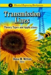 book Transmission Lines: Theory, Types and Applications : Theory, Types, and Applications