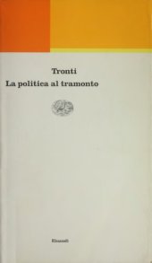 book La politica al tramonto