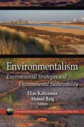 book Environmentalism: Environmental Strategies and Environmental Sustainability : Environmental Strategies and Environmental Sustainability