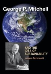 book George P. Mitchell and the Idea of Sustainability