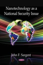 book Nanotechnology as a National Security Issue