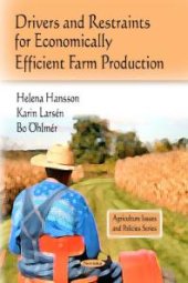 book Drivers and Restraints for Economically Efficient Farm Production