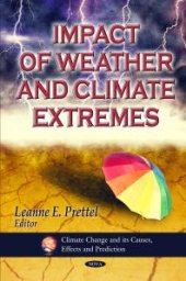 book Impact of Weather and Climate Extremes