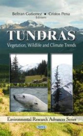 book Tundras : Vegetation, Wildlife and Climate Trends