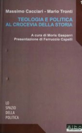 book Teologia e politica al crocevia della storia