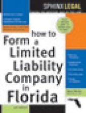 book How to Form a Limited Liability Company in Florida