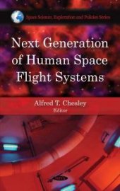 book Next Generation of Human Space Flight Systems