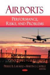 book Airports : Performance, Risks, and Problems