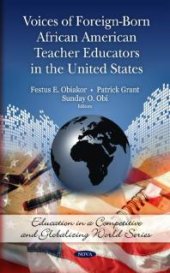 book Voices of Foreign-Born African American Teacher Educators in the United States