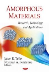 book Amorphous Materials : Research, Technology and Applications