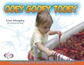 book Ooey Gooey® Tooey : 140 Exciting Hands-On Activity Ideas for Young Children