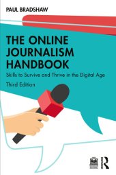 book The Online Journalism Handbook: Skills to Survive and Thrive in the Digital Age