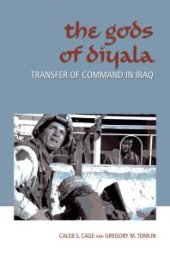 book The Gods of Diyala : Transfer of Command in Iraq