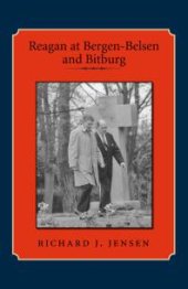 book Reagan at Bergen-Belsen and Bitburg