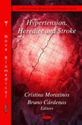 book Hypertension, Heredity and Stroke