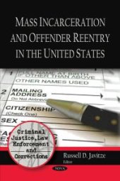 book Mass Incarceration and Offender Reentry in the United States