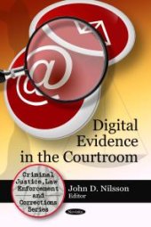 book Digital Evidence in the Courtroom