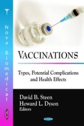 book Vaccinations : Types, Potential Complications and Health Effects