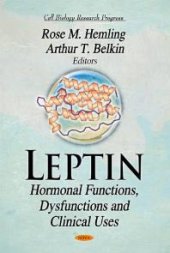 book Leptin : Hormonal Functions, Dysfunctions and Clinical Uses