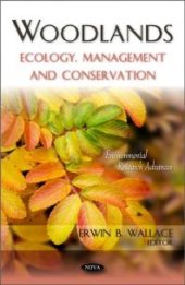 book Woodlands : Ecology, Management and Conservation