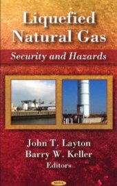 book Liquefied Natural Gas : Security and Hazards