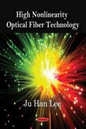 book High Nonlinearity Optical Fiber Technology